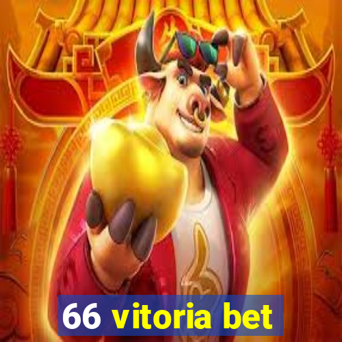 66 vitoria bet